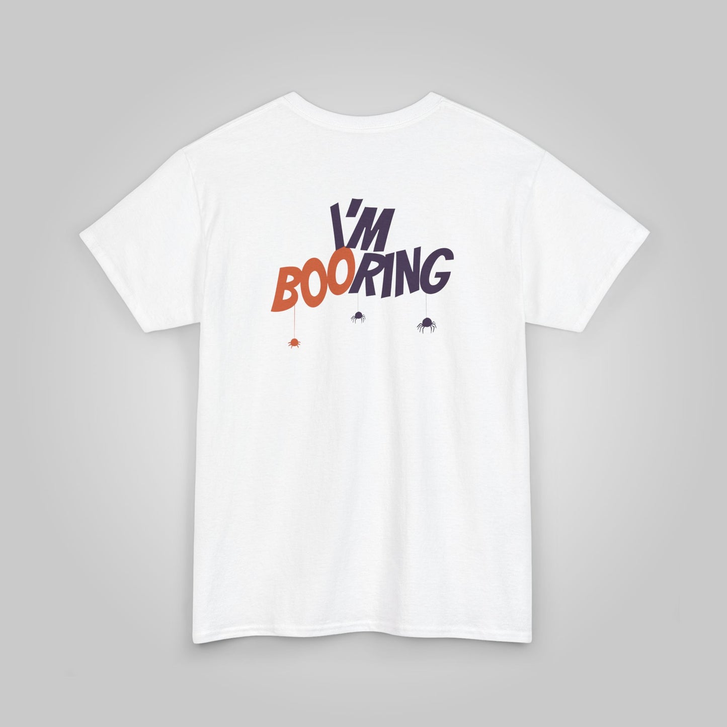 Halloween I am booring Unisex Heavy Cotton Tee, I am booring T-Shirt, Halloween Tee