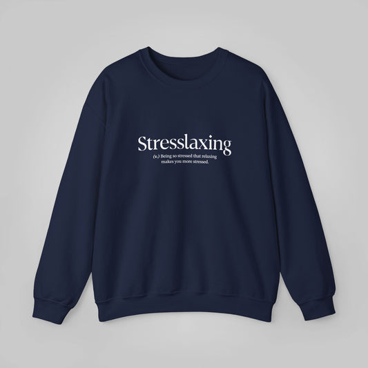 Stresslaxing Unisex Heavy Blend™ Crewneck Sweatshirt - Funny Stress Sweatshirt, Relaxing Sweatshirt