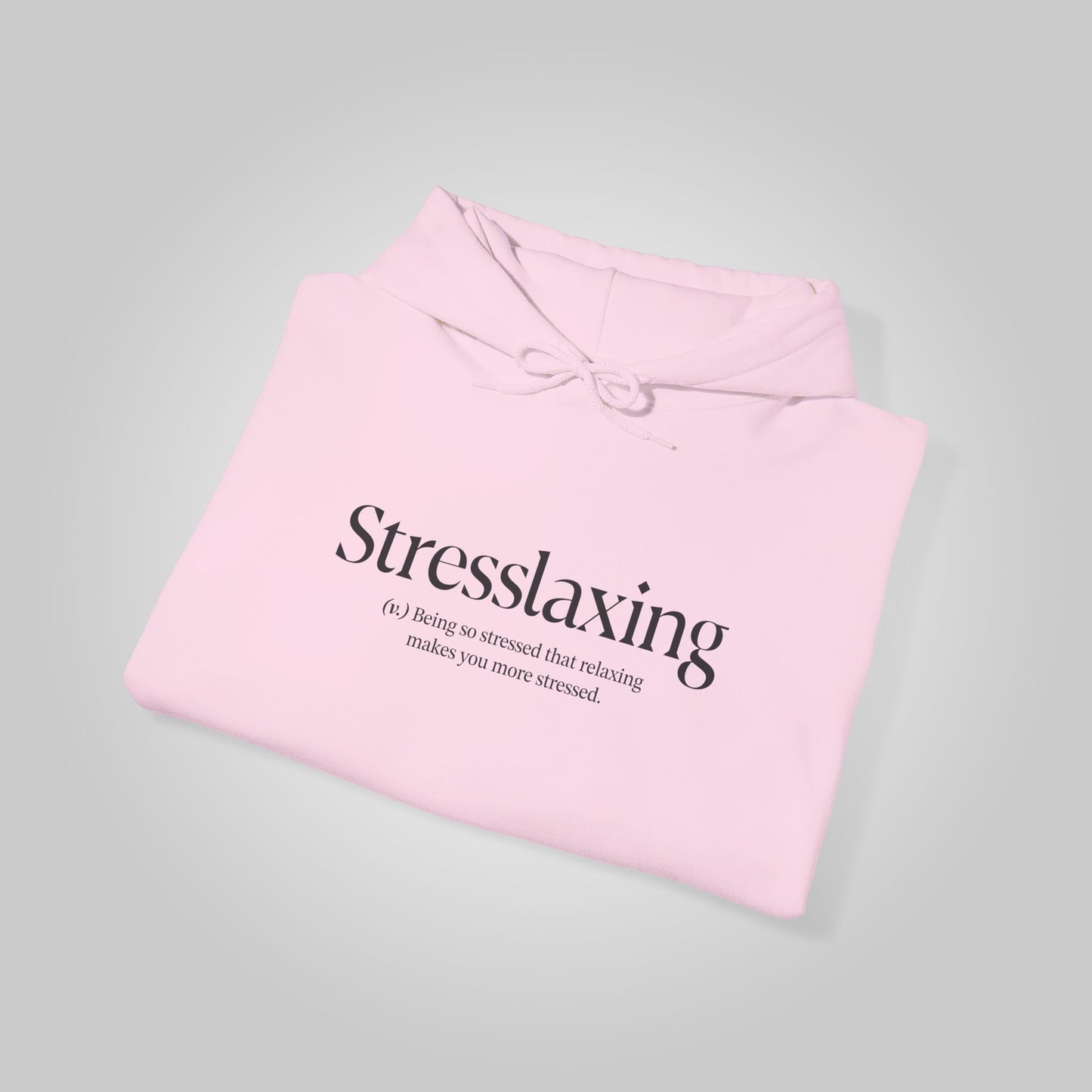 Stresslaxing Unisex Heavy Blend™ Hooded Sweatshirt - Funny Stress Hoodie, Relaxing Hoodie