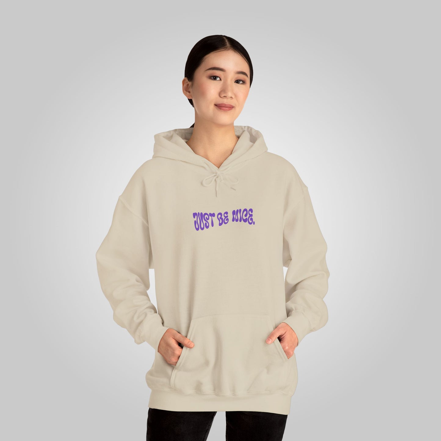 Just Be Nice Unisex Heavy Blend™ Hooded Sweatshirt - Motivational Hoodie, Just Be Nice Hoodie