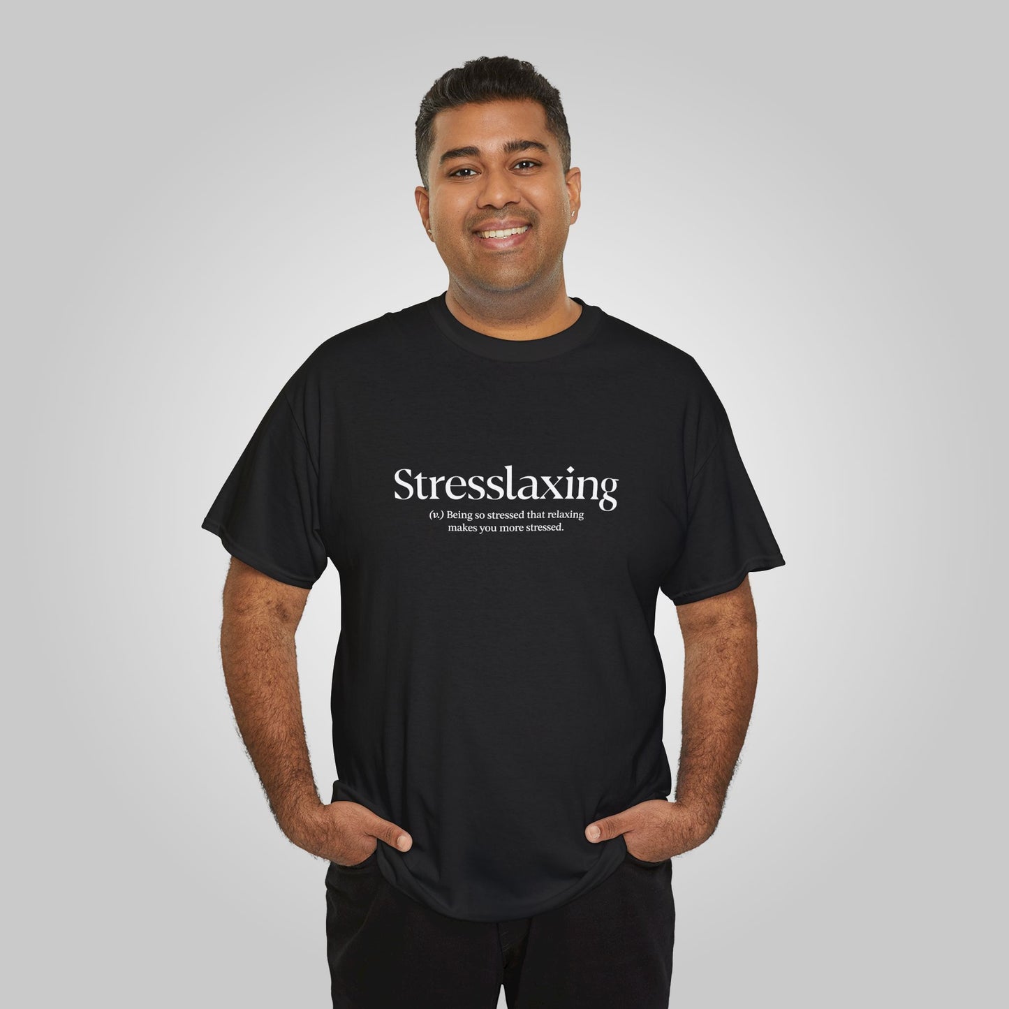 Stresslaxing Unisex Heavy Cotton Tee - Funny Stress T-Shirt, Relaxing Tees