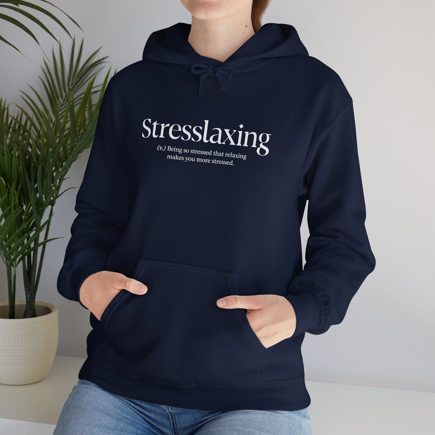 Stresslaxing Unisex Heavy Blend™ Hooded Sweatshirt - Funny Stress Hoodie, Relaxing Hoodie