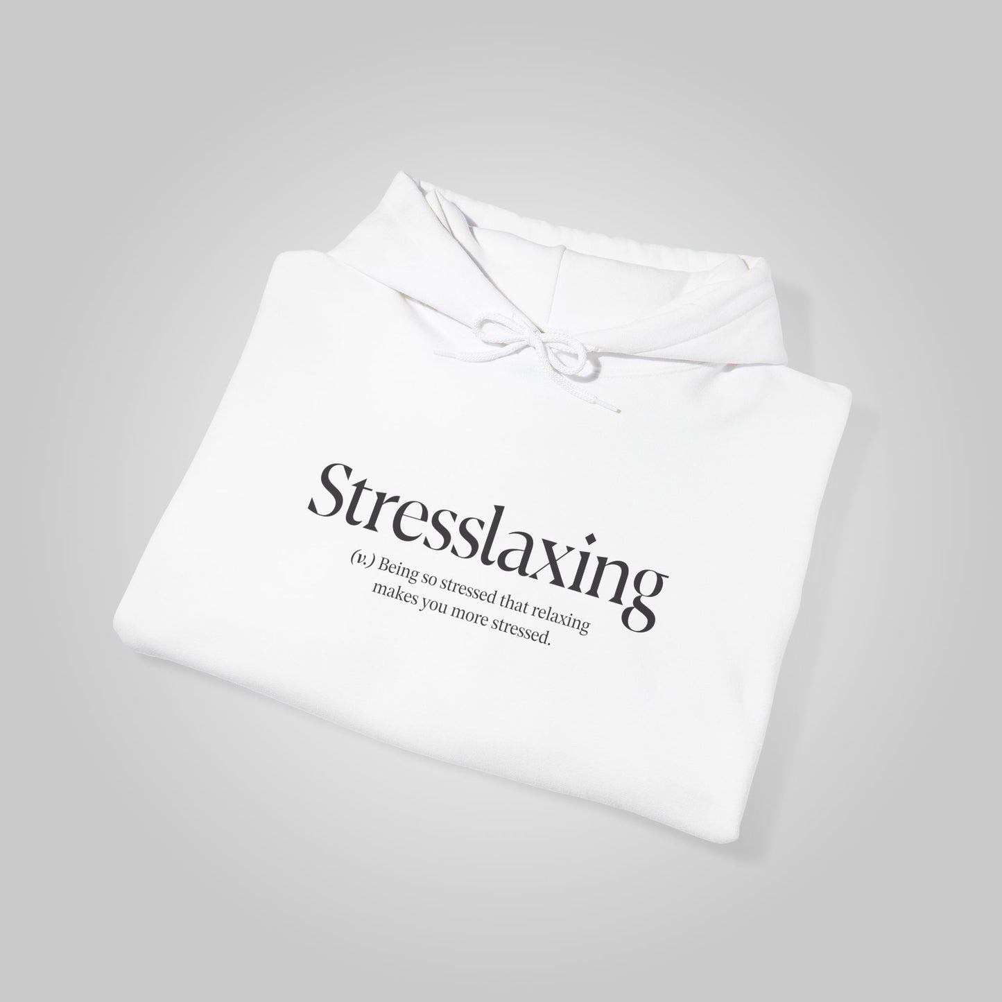 Stresslaxing Unisex Heavy Blend™ Hooded Sweatshirt - Funny Stress Hoodie, Relaxing Hoodie