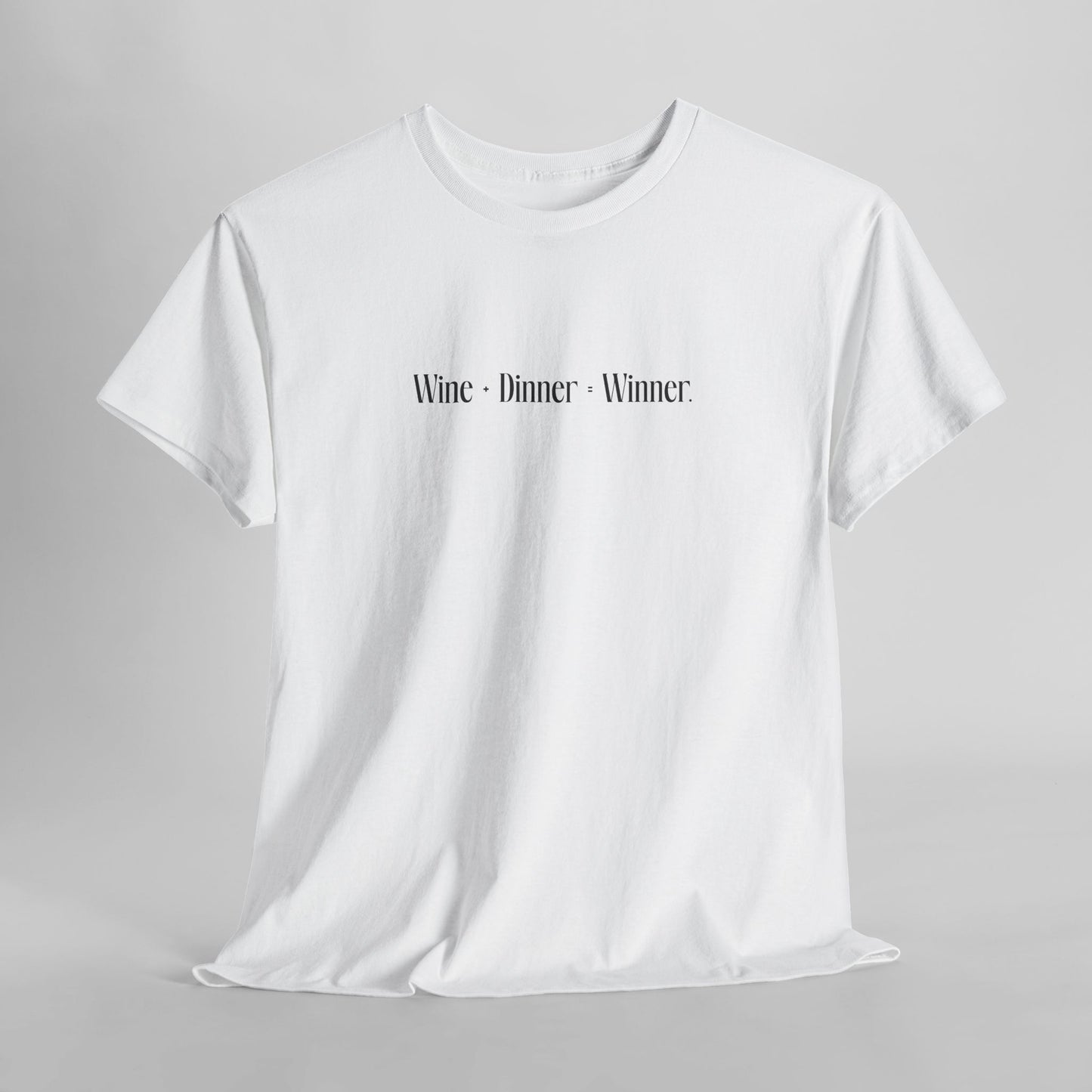 Wine+Dinner Unisex Heavy Cotton Tee - Winner T-Shirt